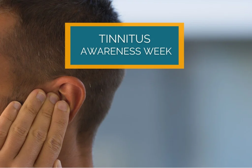 Tinnitus Awareness Week - all about tinnitus