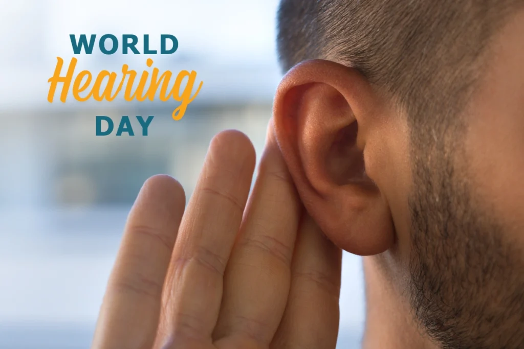 Man with hand to ear -World Hearing Day